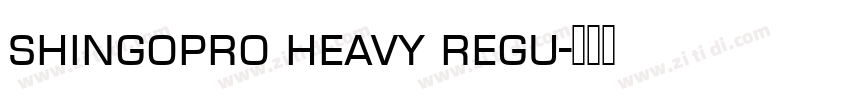 shingopro heavy regu字体转换